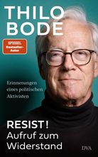 Thilo Bodes neues Buch ist in der Deutsche Verlags-Anstalt (DVA) erschienen.