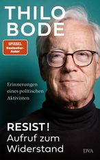 Thilo Bodes neues Buch ist in der Deutsche Verlags-Anstalt (DVA) erschienen.