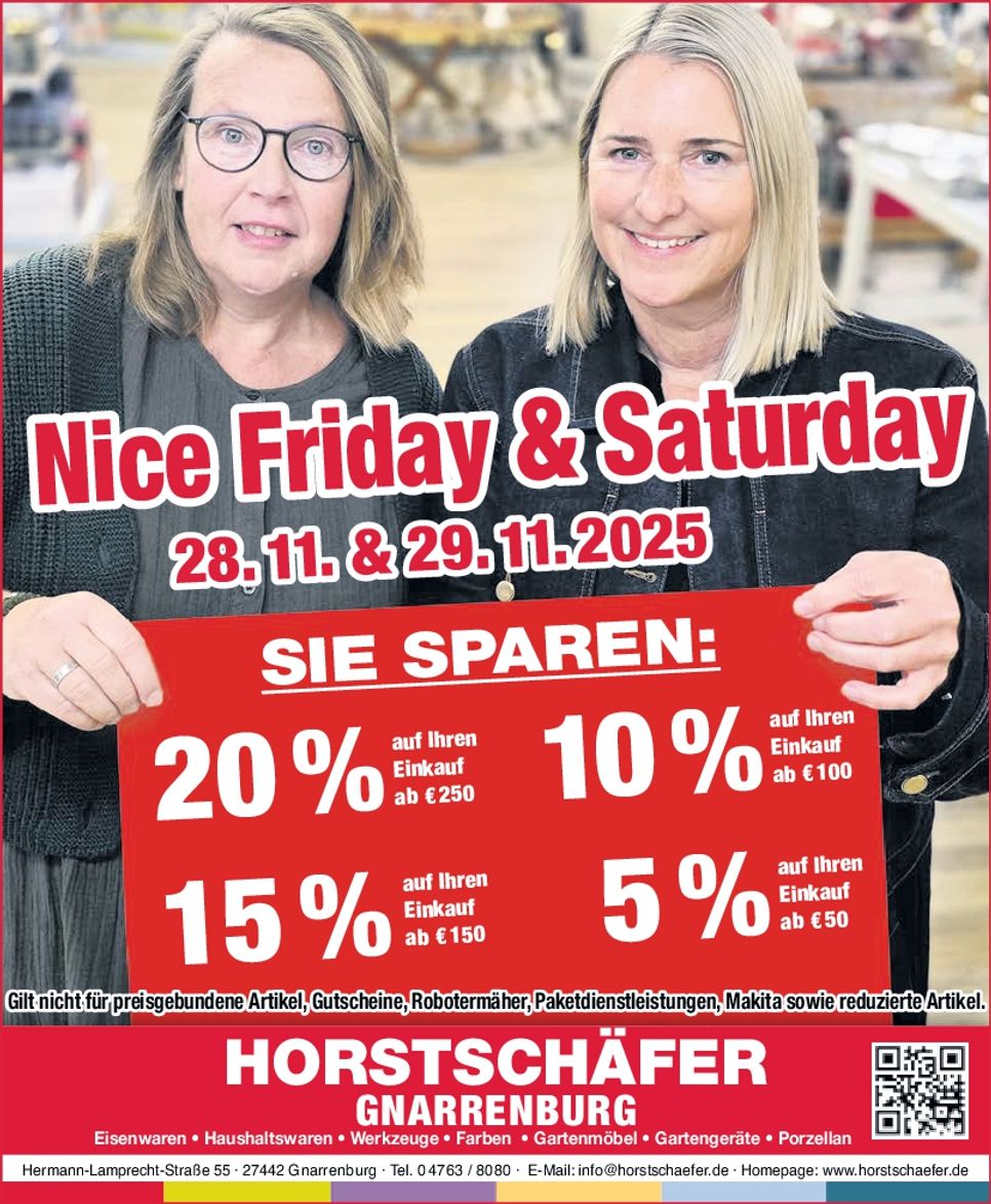 Nice Friday & Saturday