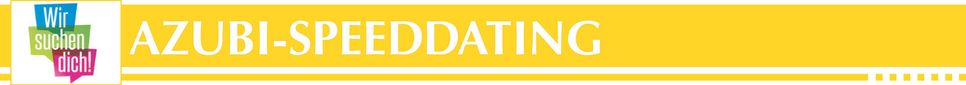 Azubi-Speed-Dating